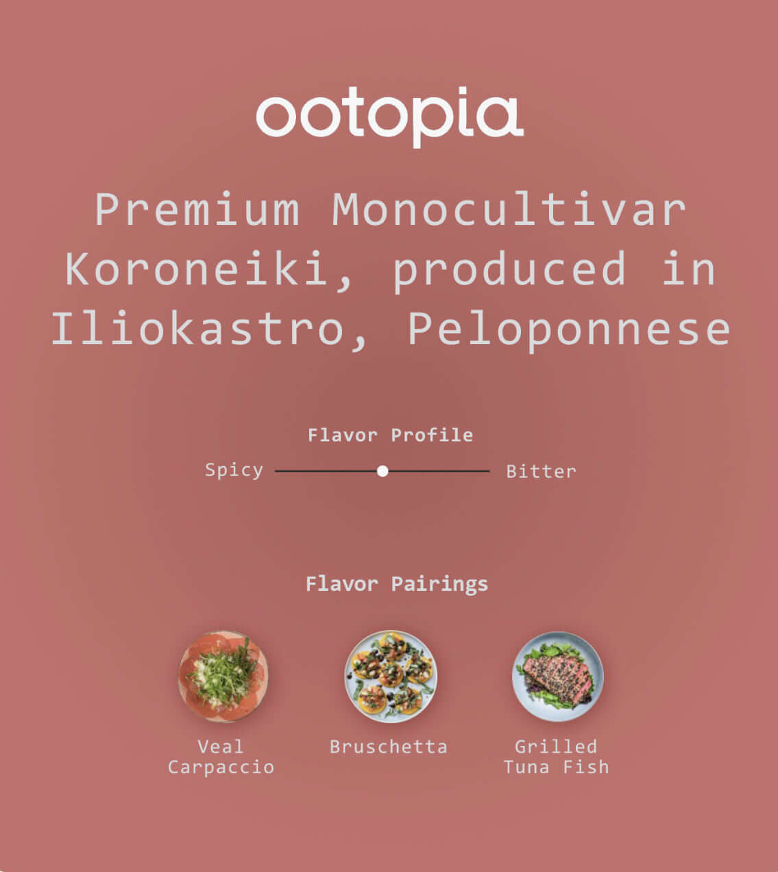 Early Harvest Greek Extra Virgin Olive Oil - Koroneiki - Single Estate - Ootopia